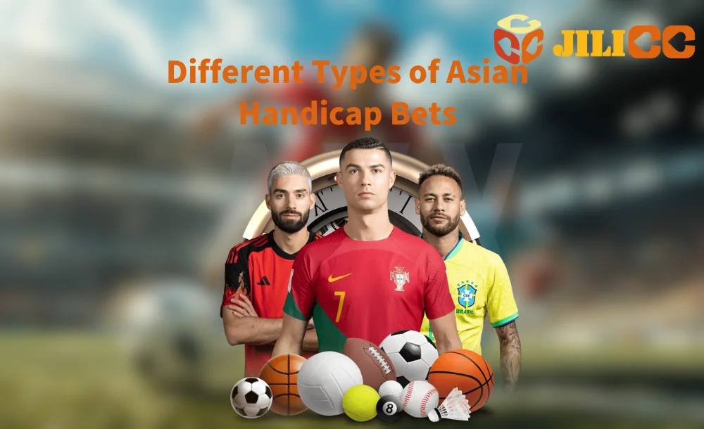 Different Types of Asian Handicap Bets