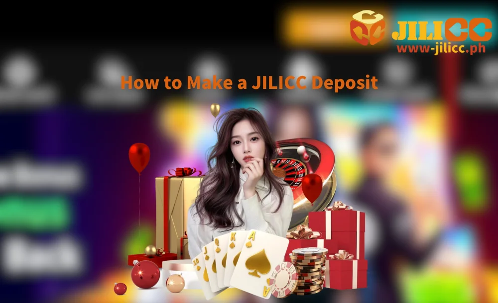 How to Make a JILICC Deposit