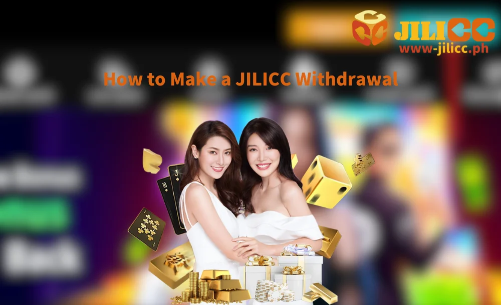 How to Make a JILICC Withdrawal