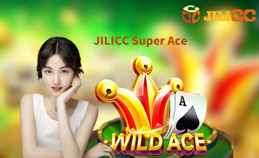 JILICC Super Ace